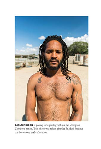 The Compton Cowboys: The New Generation of Cowboys in America's Urban Heartland