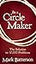 Be a Circle Maker: The Solution to 10,000 Problems