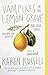 Vampires in the Lemon Grove: And Other Stories (Vintage Contemporaries)