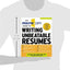 The Resume.Com Guide to Writing Unbeatable Resumes