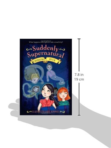 Suddenly Supernatural: Crossing Over (Suddenly Supernatural, 4)