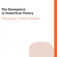The Emergence of Dialectical Theory: Philosophy and Political Inquiry