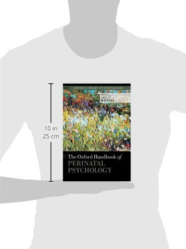 The Oxford Handbook of Perinatal Psychology (Oxford Library of Psychology)