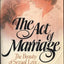 The Act of Marriage: The Beauty of Sexual Love