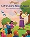 The Beginner's Bible Let's Learn About Jesus: Get to Know God’s Perfect Son