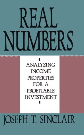 Real Numbers: Analyzing Income Properties for a Profitable Investment