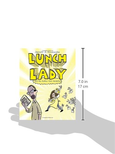 Lunch Lady and the Author Visit Vendetta: Lunch Lady #3