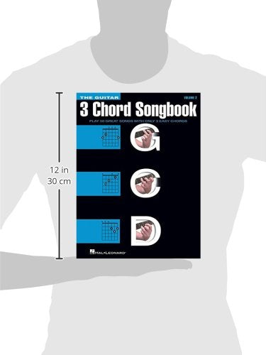 The Guitar Three-Chord Songbook - Volume 2 G-C-D  Beginner Guitar Songbook with Lyrics and Chords  Play 50 Classic Rock, Country, and Folk Songs Using Just 3 Easy Chords