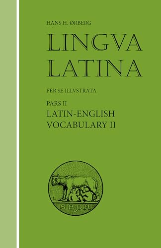 Lingua Latina: Pars II: Latin-English Vocabulary II (Latin Edition)