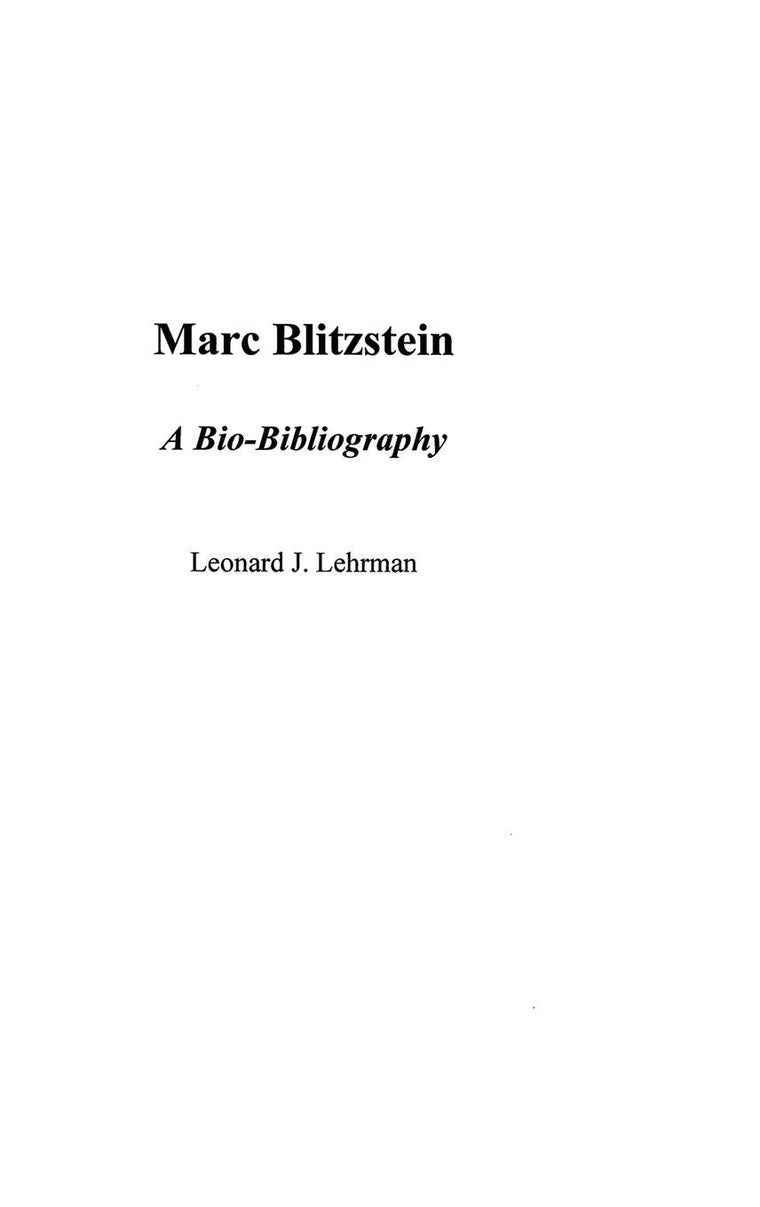 Marc Blitzstein: A Bio-Bibliography (Bio-Bibliographies in Music)