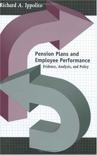 Pension Plans and Employee Performance: Evidence, Analysis, and Policy