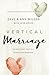 Vertical Marriage: The One Secret That Will Change Your Marriage