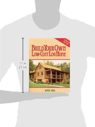 Build Your Own Low-Cost Log Home (Garden Way Publishing Classic)