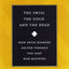 The Swiss, The Gold And The Dead: How Swiss Bankers Helped Finance the Nazi War Machine