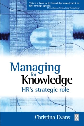 Managing for Knowledge: HR's strategic role