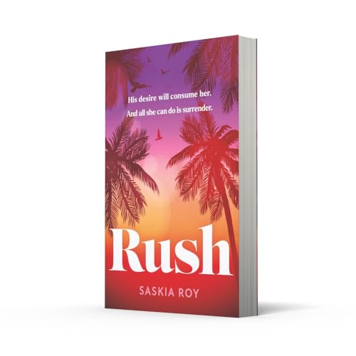 Rush: The hottest and most addictive debut Formula 1 spicy novel you wont want to miss in 2024!