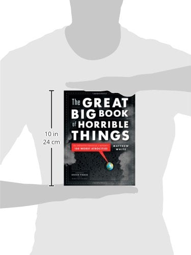 The Great Big Book of Horrible Things: The Definitive Chroni