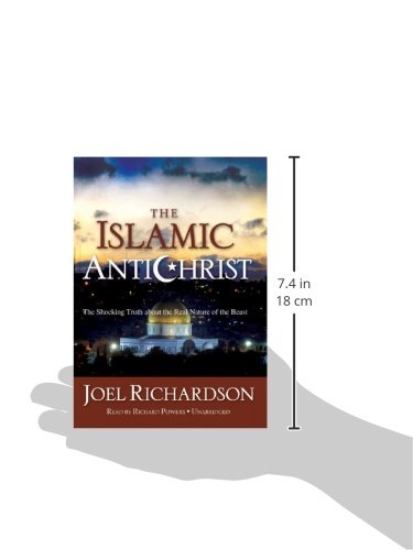 The Islamic Antichrist: The Shocking Truth about the Real Nature of the Beast