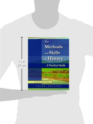 The Methods and Skills of History: A Practical Guide