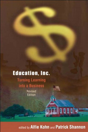 Education, Inc.: Turning Learning into a Business