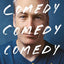 Comedy Comedy Comedy Drama: A Memoir