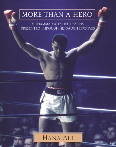 More Than a Hero: Muhammad Ali's Life Lessons Presented Thro