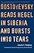 Dostoyevsky Reads Hegel in Siberia and Bursts into Tears (The Margellos World Republic of Letters)