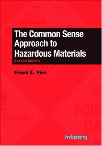 The Common Sense Approach to Hazardous Materials
