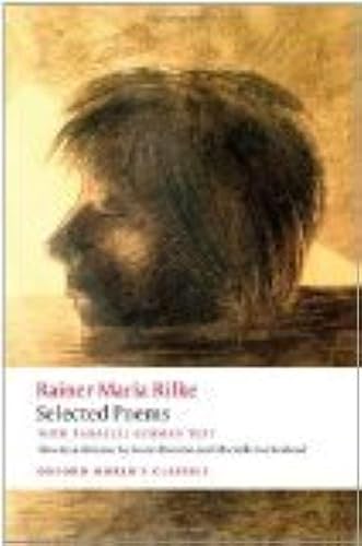 Selected Poems: With Parallel German Text (Oxford World's Classics)