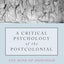 A Critical Psychology of the Postcolonial