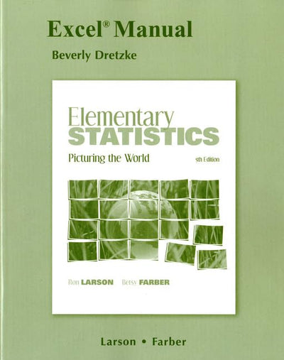 Excel Manual for Elementary Statistics: Picturing the World