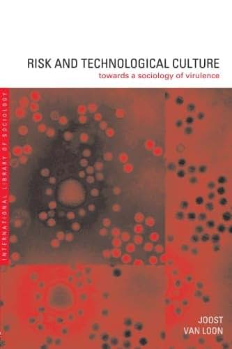 Risk In Technological Culture (International Library of Sociology)