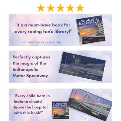 Goodnight Racetrack - A Bedtime Picture Book Celebrating the Indianapolis Motor Speedway and Indy 500 Traditions - Perfect for Kids Ages 1-5, Toddlers, and Young Racing Fans