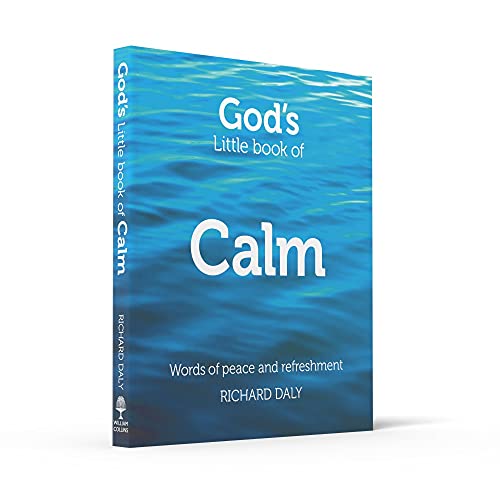 Gods Little Book of Calm: Words of peace and refreshment