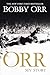 Orr: My Story