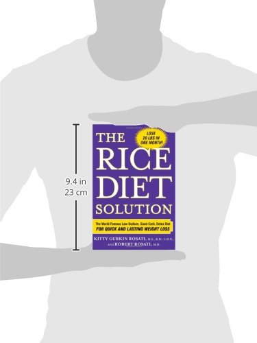 The Rice Diet Solution: The World-Famous Low-Sodium, Good-Carb, Detox Diet for Quick and Lasting Weight Loss