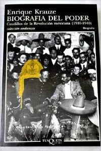 Biografía del poder: Trilogía histórica de México Vol. II (Spanish Edition)