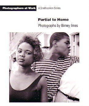 Partial to Home (Photographers at Work)