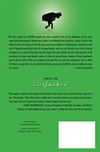 Carjacked: The Culture of the Automobile and Its Effect on Our Lives: The Culture of the Automobile and Its Effect on Our Lives
