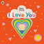 I Love You: A Touch-and-Feel Playbook (Baby Touch)