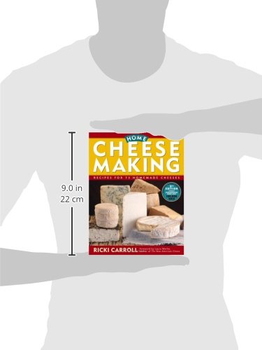 Home Cheese Making: Recipes for 75 Homemade Cheeses