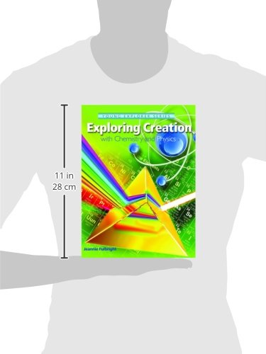 Exploring Creation with Chemistry & Physics, Textbook