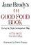 Jane Brody's Good Food Book: Living the High-Carbohydrate Way