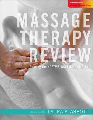 Massage Therapy Review: Passing the NCETMB, NCETM, and MBLEx