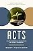 Acts: Participating Together in God’s Mission (New Testament Everyday Bible Study Series)