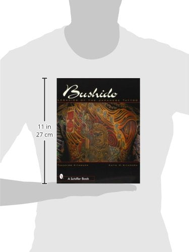 Bushido: Legacies of the Japanese Tattoo
