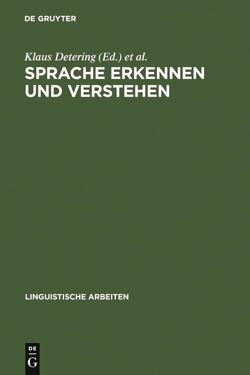Sprache erkennen und verstehen: Akten des 16. Linguistischen Kolloquiums Kiel 1981, Bd. 2 (Linguistische Arbeiten, 119) (German Edition)
