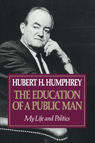 Education Of A Public Man: My Life and Politics