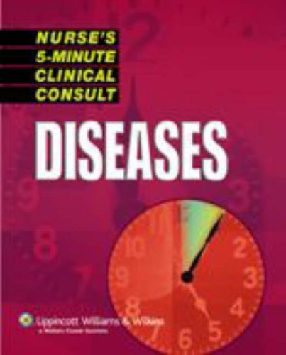 Nurse's 5-Minute Clinical Consult: Diseases (LWW, Nurse's 5-Mintue Clinical Consult: Diseases)