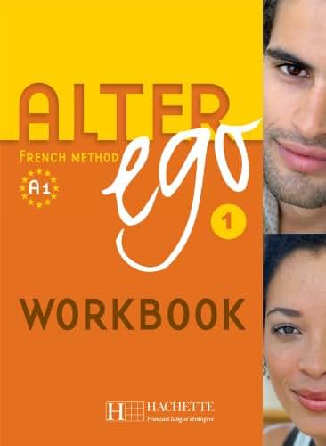 Alter Ego: Niveau 1 Cahier Version Anglophone (French Edition)